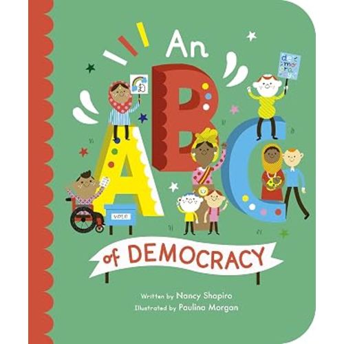 An ABC of Democracy (3) (Empowering Alphabets)