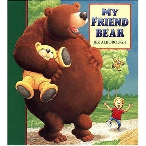 My Friend Bear (Eddy & the Bear) Board Book