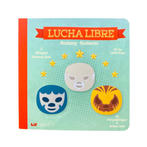 Lucha Libre Bilingual Anatomy Board Book for Babies & Toddlers | Lil' Libros – Artelexia