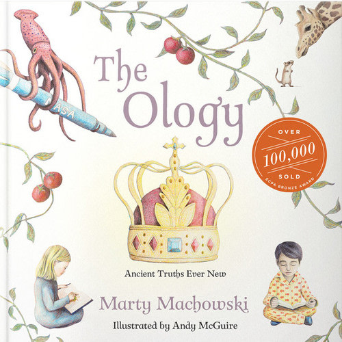 The Ology: Ancient Truths Ever New (Machowski)