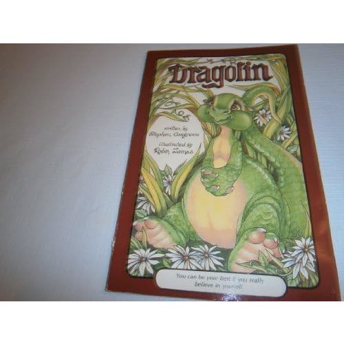 Dragolin by Stephen Cosgrove (1984-05-29) Mass Market Paperback