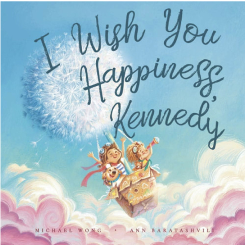 I Wish You Happiness, Kennedy (The Unconditional Love for Kennedy Series)