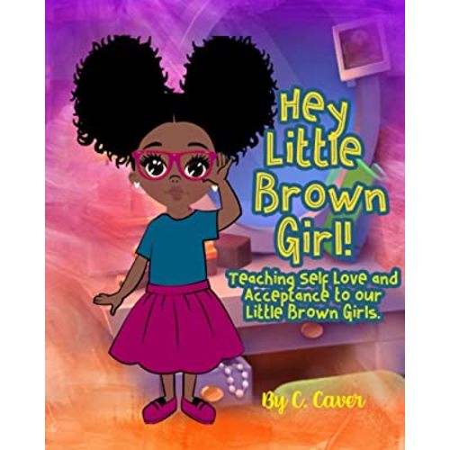 Hey Little Brown Girl