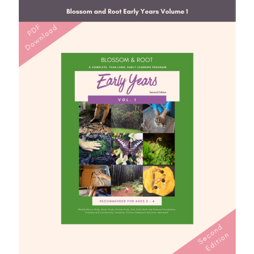 Blossom and Root Early Years Volume 1