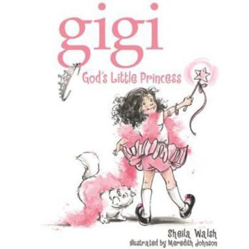 Gigi, God's Little Princess book by Sheila Walsh