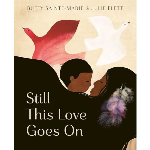 Still This Love Goes On Hardcover – Picture Book, September 27, 2022