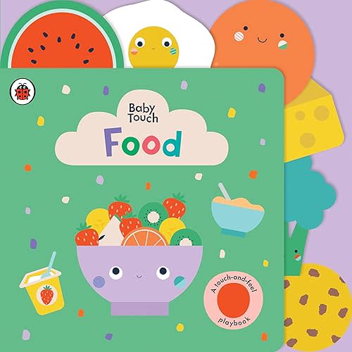 Food: A Touch-and-Feel Playbook (Baby Touch) Board book – Touch & Feel, April 5, 2022