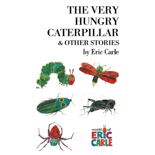 The Very Hungry Caterpillar and Other Stories