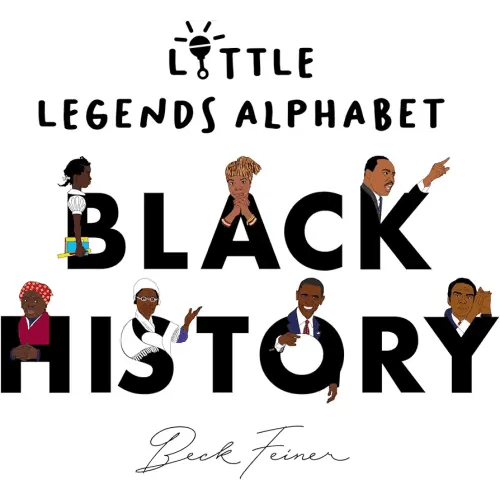 Black History Little Legends Alphabet