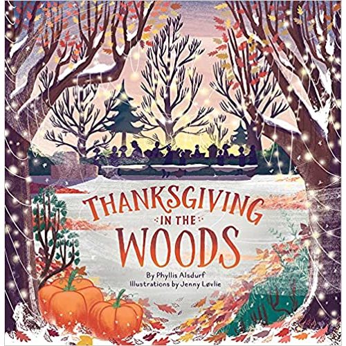 Thanksgiving in the Woods - Hardcover