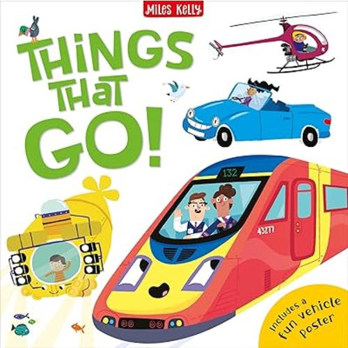 Miles Kelly Publishing Ltd Things That Go!.