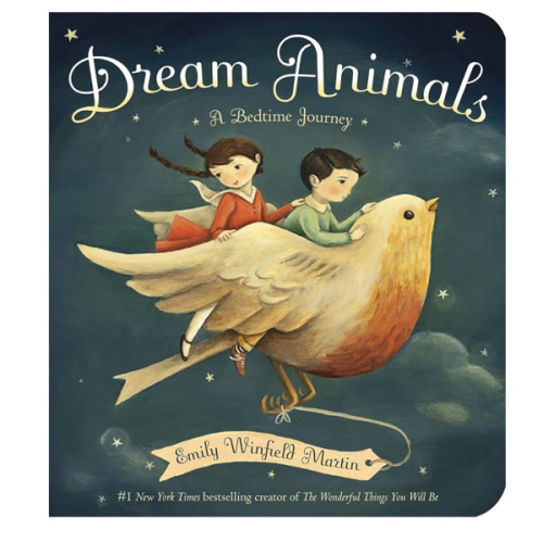 Dream Animals: A Bedtime Journey