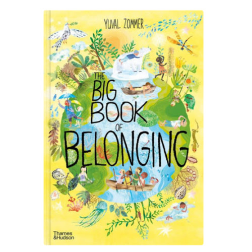 The Big Book of Belonging by Yuval Zommer, Hardcover | Barnes & Noble®