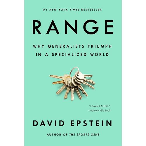 Range: Why Generalists Triumph in a Specialized World