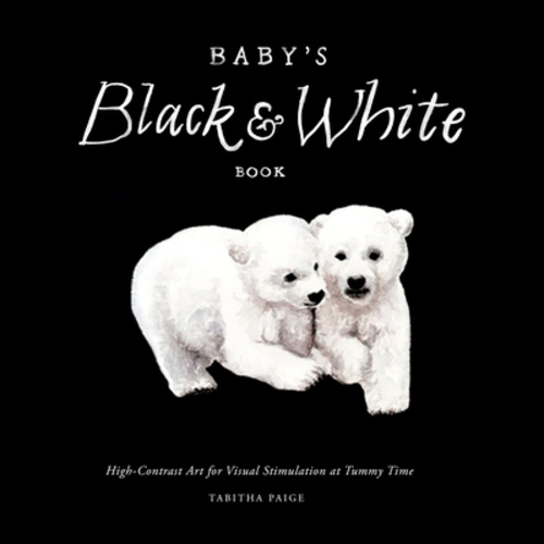 Baby's Black and White Contrast Book: High-Contrast Art for Visual Stimulation at Tummy Time (Tabitha Paige Children's Book Series #4) | Boswell Book Company