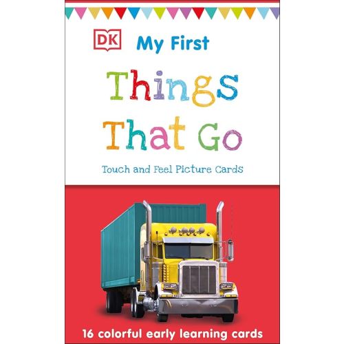 My First Touch and Feel Picture Cards: Things That Go (My First Board Books)