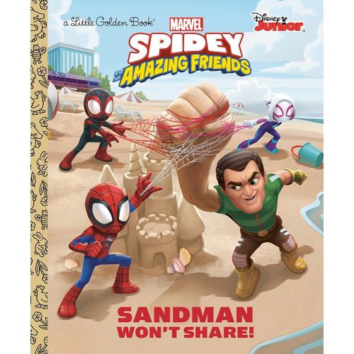Sandman Won't Share! (Marvel Spidey and His Amazing Friends) (Little Golden Book)