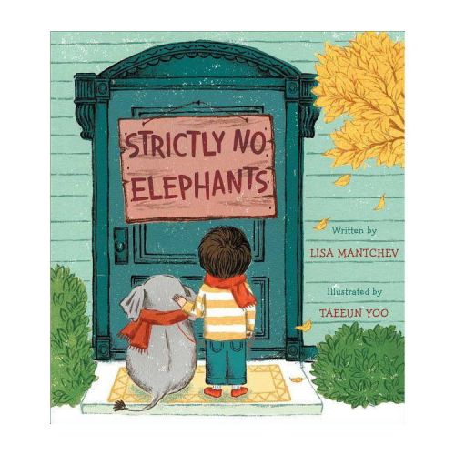 Strictly No Elephants - (Pet Club) by Lisa Mantchev (Hardcover)