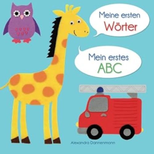 Meine ersten Worter - Mein erstes ABC. Ab 18 Monaten.