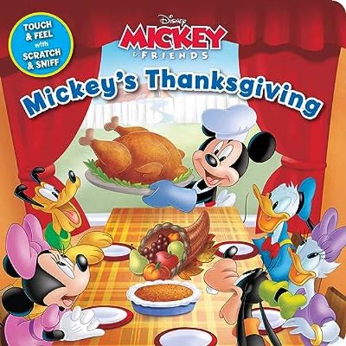 Disney: Mickey's Thanksgiving (Scratch and Sniff)