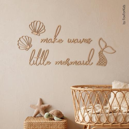 Make waves little mermaid, Wooden Seashell Wall Decor, Ocean Nursery Decor, Mermaid Room Decor