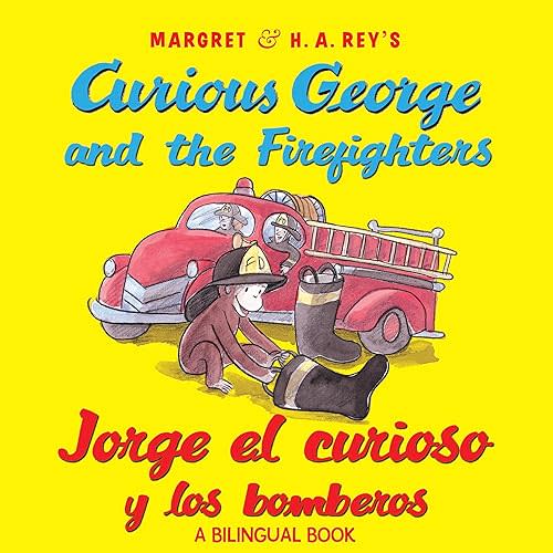 Curious George and the Firefighters/Jorge el curioso y los bomberos: A Bilingual Adventure for Young Readers Featuring a Mischievous Monkey and Brave Firefighters (Spanish Edition) Paperback – Picture Book, February 10, 2015