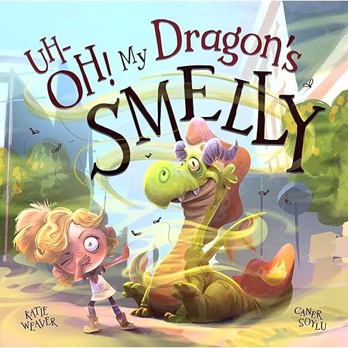 Uh-OH! My Dragon's Smelly Hardcover – Picture Book, April 1, 2025