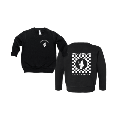 Toddlerhood - "It's a Lifestyle" Pullover