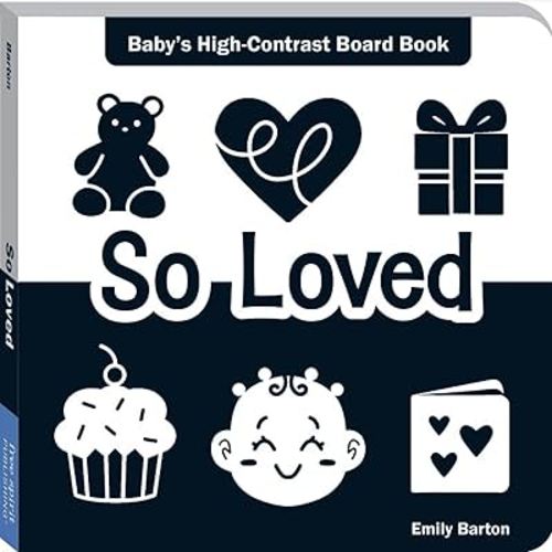 So Loved: Baby's High-Contrast Board Book (Baby's First Moments)