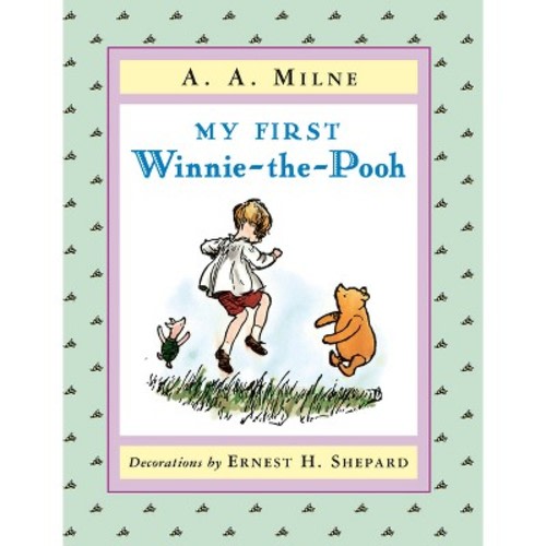 My First Winnie-The-Pooh - by  A A Milne
