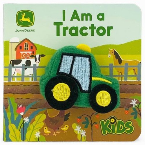 I Am a Tractor - by John Deere