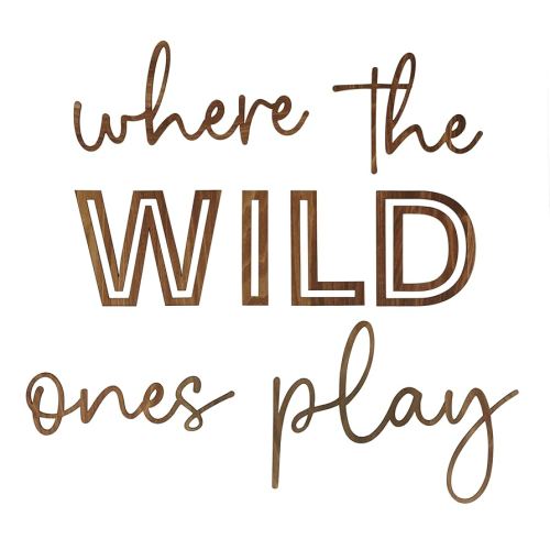 Playroom Wall Decor - Where The Wild Ones Play Wooden Playroom Wall Sign for Kids Play Room or Toddler Room - Add Charm and Whimsy to your Kids Wall Decor or Jungle Nursery Decor