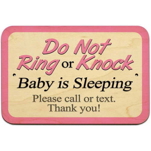 Do Not Ring or Knock Pink Baby is Sleeping Please Call or Text Sign