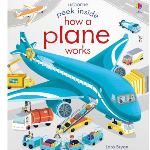 Peek Inside How a Plane Works: A Fascinating Lift-the-Flap Book About Cockpits, Engines, and Wings for Children (Ages 3-5)