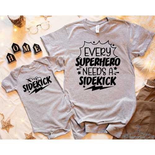 Every Superhero Needs A Sidekick, Father's Day Shirt, Father Gift Shirt, Dad And Kids Shirt, Sidekick Shirt, Gift For Dad, Dads Day