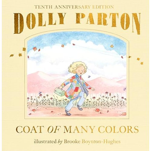 Coat of Many Colors: 10th Anniversary Edition
