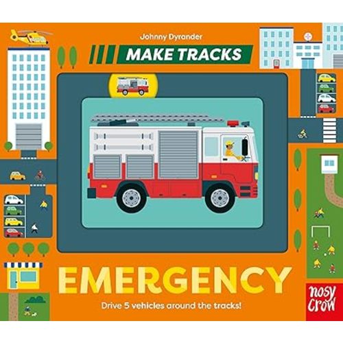 Make Tracks: Emergency (Make Tracks, 5) Board book – September 3, 2024