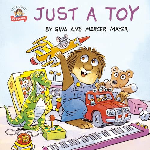 Just a Toy (Little Critter) (Pictureback)