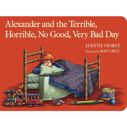 Alexander and the Terrible, Horrible, No Good, Very Bad Day | Barnes & Noble®