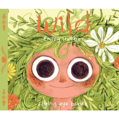 Wild book by Emily Hughes