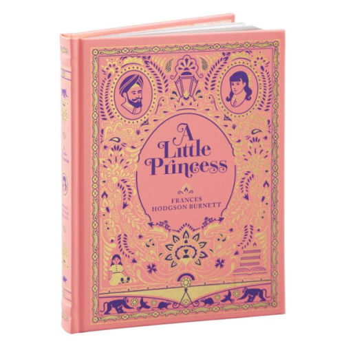 A Little Princess (Barnes & Noble Collectible Editions) by Frances Hodgson Burnett, Ethel Franklin Betts, Hardcover | Barnes & Noble®
