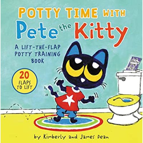 Potty Time with Pete the Kitty: A Lift-the-Flap Potty Book for Kids (Pete the Cat)