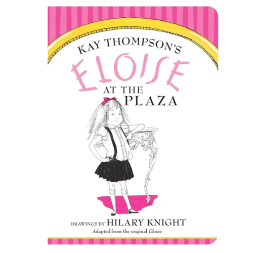 Eloise at The Plaza - Board Book
