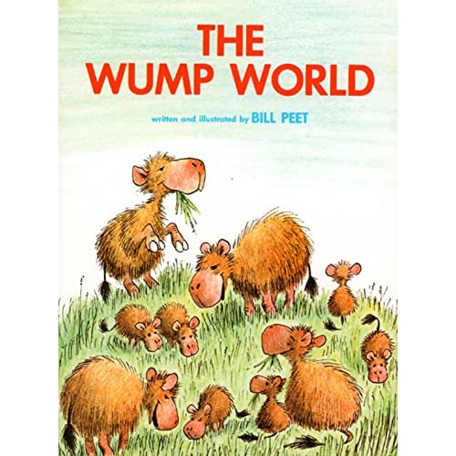 The Wump World: A Picture Book About the Wumps and the Invading Pollutians for Children (Ages 4-7)