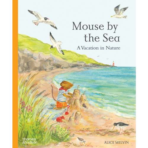 Mouse by the Sea: A Vacation in Nature | Barnes & Noble®