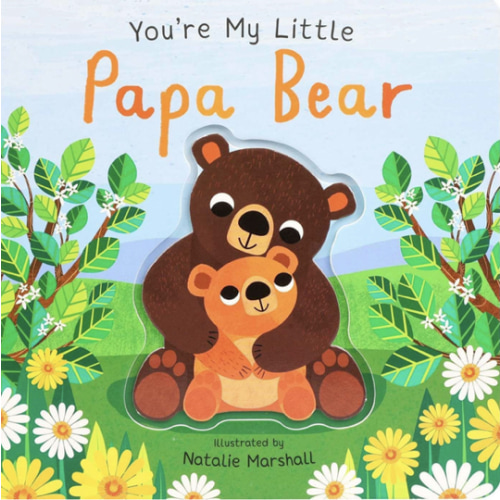You're My Little Papa Bear