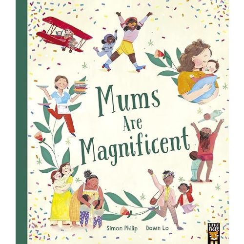 Mums Are Magnificent Paperback