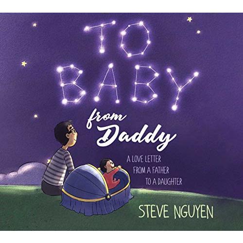 To Baby, from Daddy: A Love Letter from a Father to a Daughter