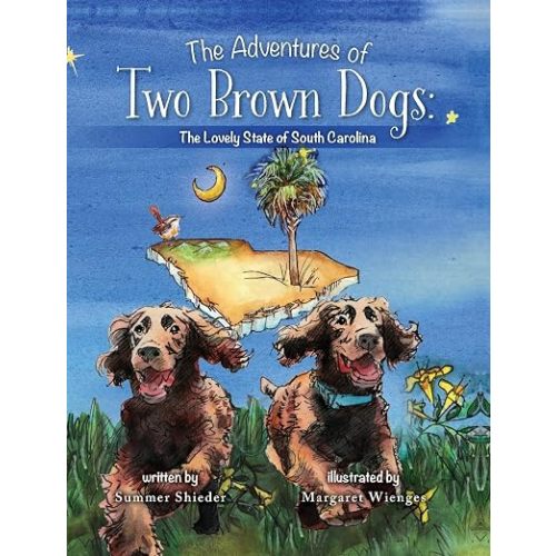 The Adventures of Two Brown Dogs: The Lovely State of South Carolina