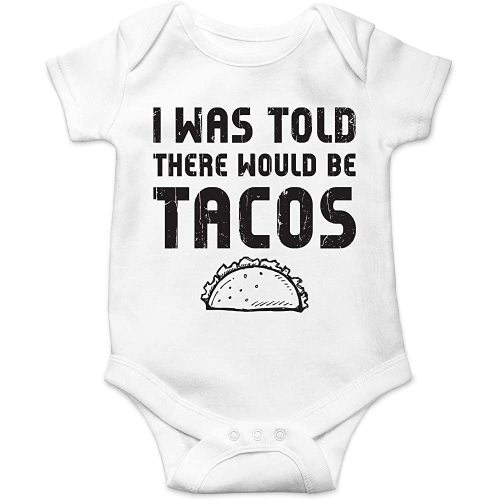 CBTwear I Was Told There Would Be Tacos - Taco Excitement - Funny One-piece Infant Baby Bodysuit